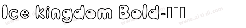 Ice kingdom Bold字体转换
